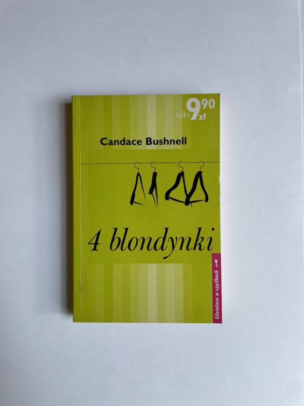 "4 blondynki" - Candace Bushnell