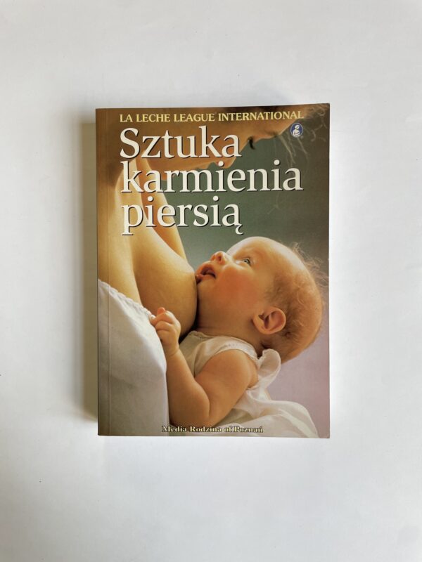 "Sztuka karmienia piersią"