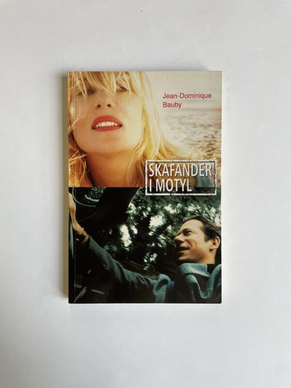 "Skafander i motyl" - Jean-Dominique Bauby